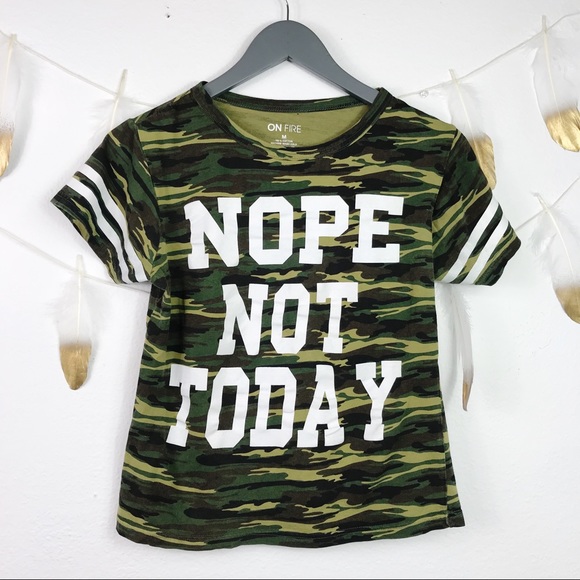 On Fire “Nope Not Today” Basic Camo Tee - Picture 1 of 4
